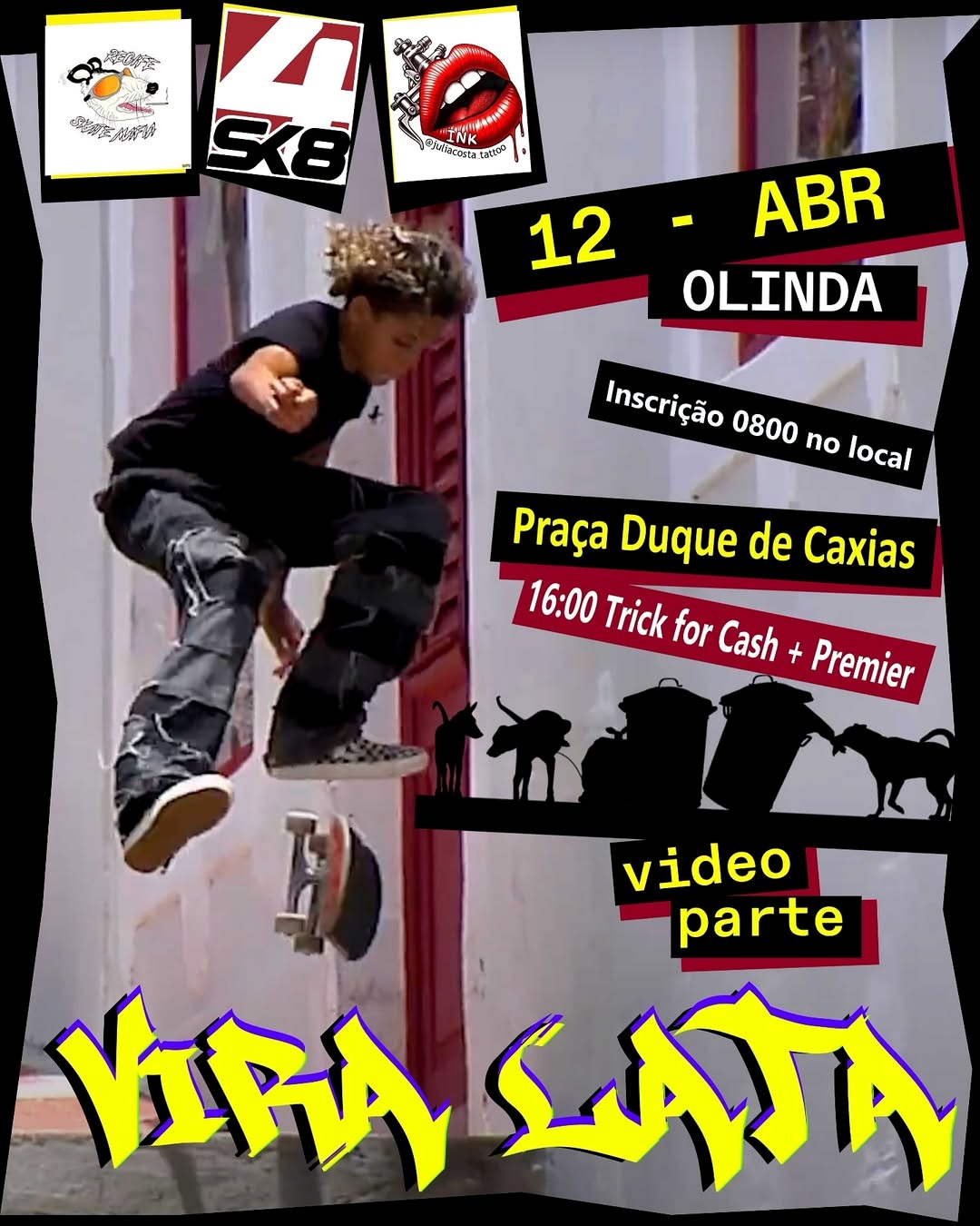 Cartaz da première da videopart Vira Lata no Skate Nu Quintal