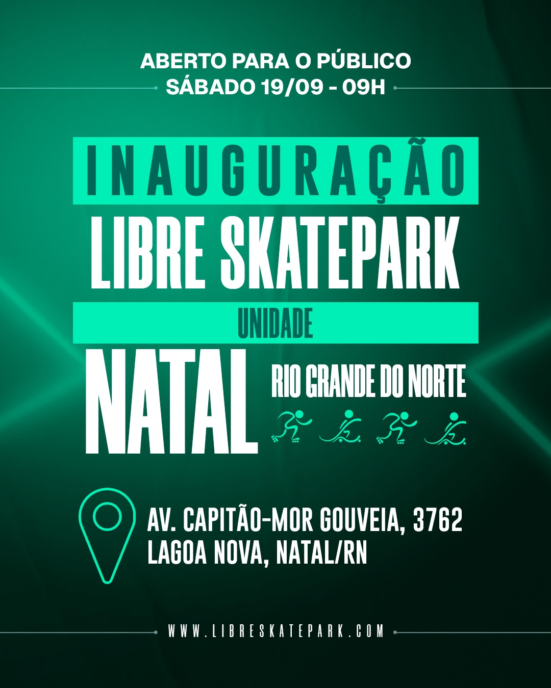 Cartaz de inauguração da Libre Skate Park Natal